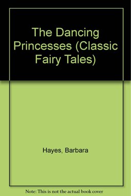 The Dancing Princesses
