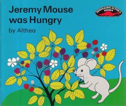 Jeremy Mouse Was Hungry
