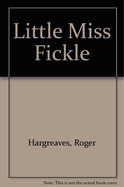 Little Miss Fickle