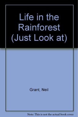 Life in the Rainforest