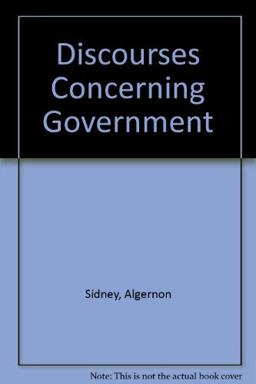 Discourses Concerning Government
