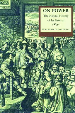 On Power The Natural History of Its Growth  9780865971134 Front Cover