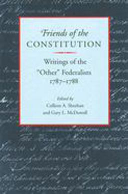 Friends of the Constitution  9780865971554 Front Cover