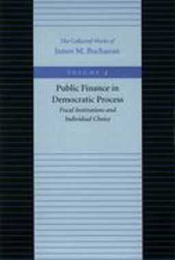 Public Finance in the Democratic Process  9780865972193 Front Cover