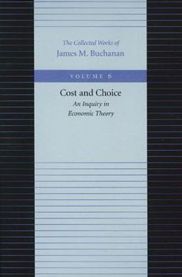 Cost and Choice  9780865972247 Front Cover