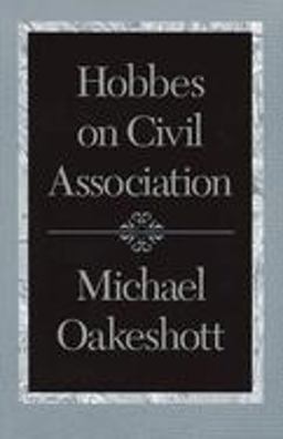 Hobbes on Civil Association  9780865972919 Front Cover