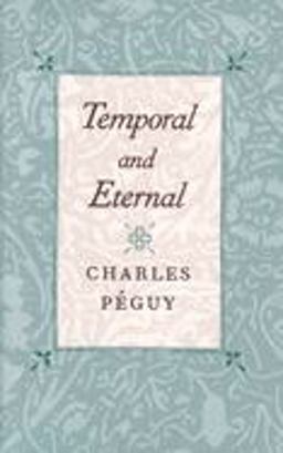 Temporal and Eternal  9780865973213 Front Cover