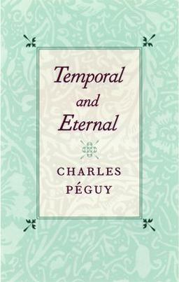 Temporal and Eternal  9780865973220 Front Cover