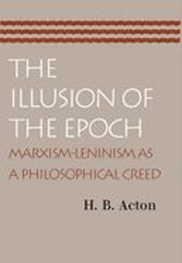 Illusion of the Epoch  9780865973947 Front Cover