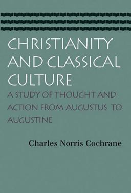 Christianity and Classical Culture  9780865974135 Front Cover