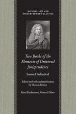 Two Books of the Elements of Universal Jurisprudence  9780865976207 Front Cover