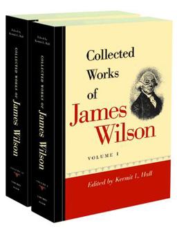 Collected Works of James Wilson  9780865976832 Front Cover