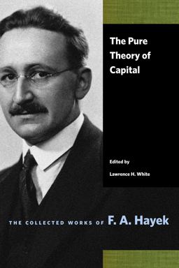 Pure Theory of Capital  9780865978454 Front Cover