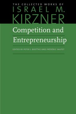 Competition and Entrepreneurship  9780865978461 Front Cover