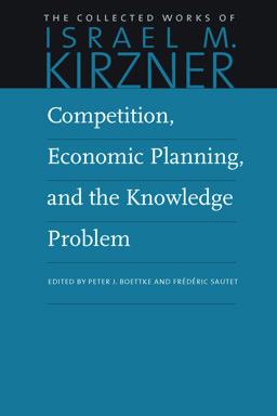 Competition, Economic Planning, and the Knowledge Problem:  9780865978638 Front Cover