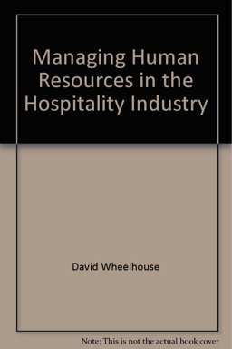 Managing Human Resources in the Hospitality Industry