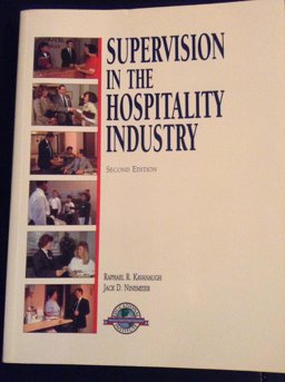 Supervision in the Hospitality Industry Supervision in the Hospitality Industry