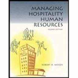 Managing Hospitality Human Resources