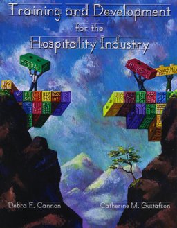 Training and Development for the Hospitality Industry 1st 9780866122245 Front Cover