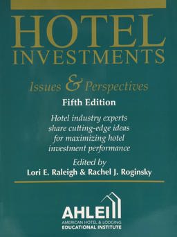 Hotel Investments Issues and Perspectives 5th 9780866124041 Front Cover