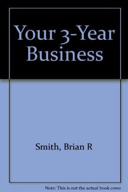 Your Three-Year Business Plan