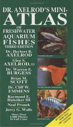 Dr. Axelrod's Mini Atlas of Freshwater Aquarium Fishes  9780866223850 Front Cover