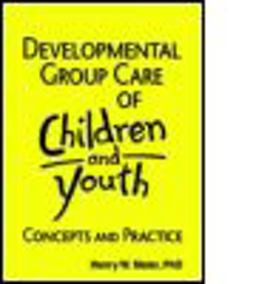 Developmental Group Care of Children and Youth