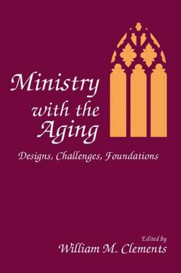 Ministry with the Aging Ministry with the Aging
