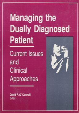 Managing the Dually Diagnosed  9780866569781 Front Cover