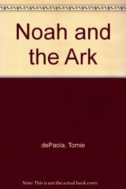 Noah and the Ark