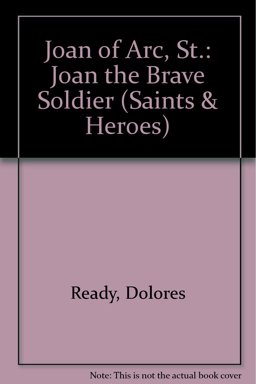 Joan, the Brave Soldier