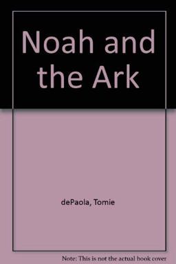 Noah and the Ark