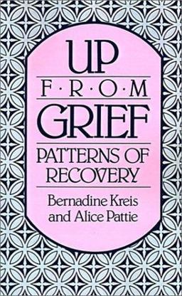 Up from Grief Patterns of Recovery  9780866838931 Front Cover