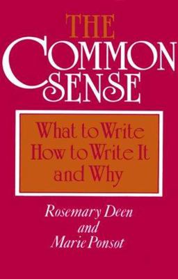 Common Sense What to Write, How to Write It, and Why  9780867090796 Front Cover