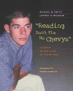 Reading Don't Fix No Chevys Literacy in the Lives of Young Men  9780867095098 Front Cover