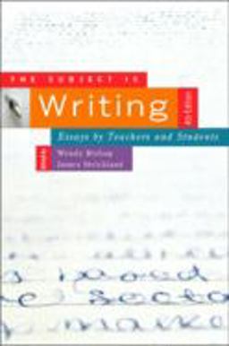 Subject Is Writing Essays by Teachers and Students 4th 9780867095869 Front Cover