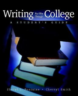 Writing Your Way Through College A Student's Guide  9780867095913 Front Cover