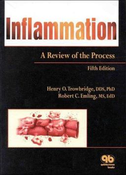 Inflammation : A Review of the Process 5th 9780867153101 Front Cover