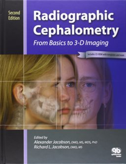 Radiographic Cephalometry From Basics to 3-D 2nd 9780867154610 Front Cover