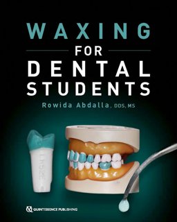 Waxing for Dental Students  9780867157734 Front Cover