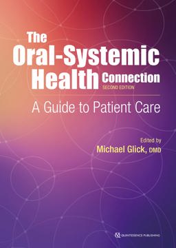 Oral-Systemic Health Connection A Guide to Patient Care  9780867157888 Front Cover