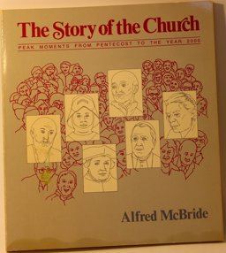 The Story of the Church The Story of the Church