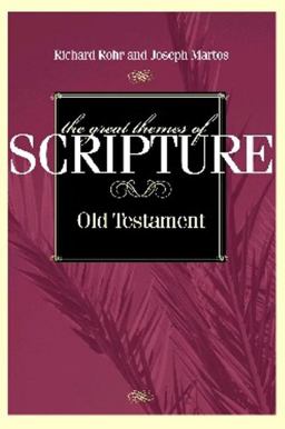 Great Themes of Scripture: Old Testament