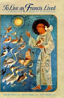 To Live As Francis Lived