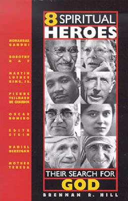 8 Spiritual Heroes Their Search for God  9780867164213 Front Cover