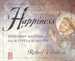 Saints Guide to Happiness