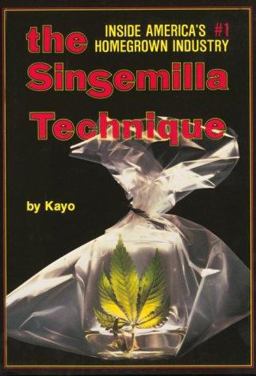 Sinsemilla Technique An Insight into a Cultivation Production Technique  9780867193039 Front Cover