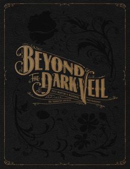 Beyond the Dark Veil Post Mortem and Mourning Photography from the Thanatos Archive  9780867197969 Front Cover