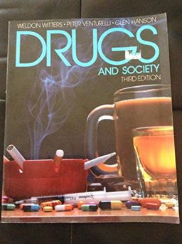 Drugs and Society 3rd 1992 9780867203172 Front Cover