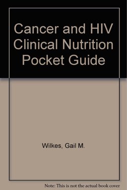 Cancer and HIV Nutrition Pocket Guide  9780867207262 Front Cover